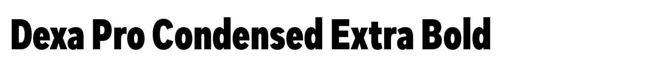 Dexa Pro Condensed Extra Bold